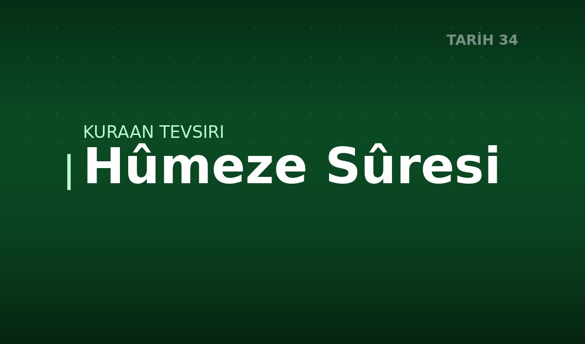 Hûmeze Sûresi