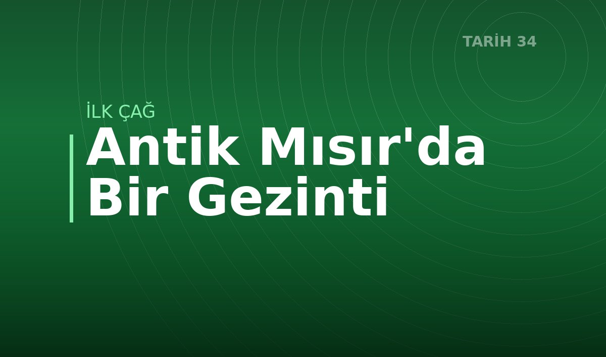 Antik Mısır'da Bir Gezinti