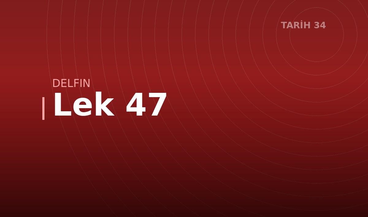 Lek 47