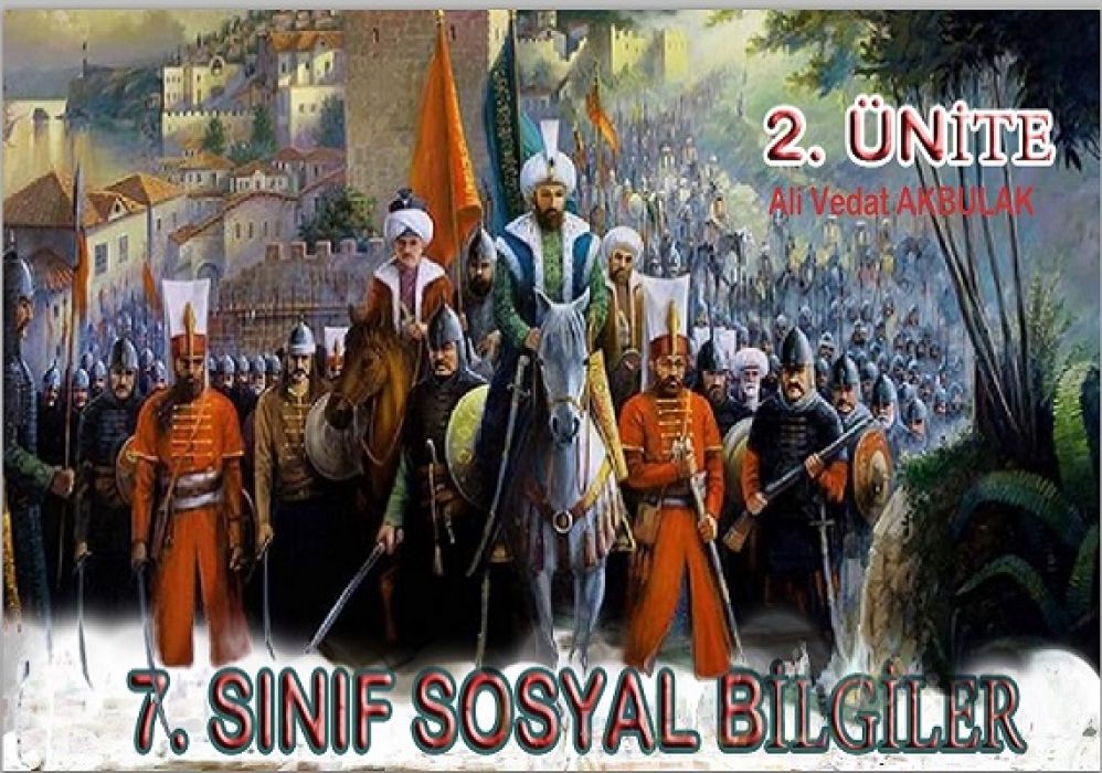 7. Sınıf Sosyal Bilgiler 2. Ünite 