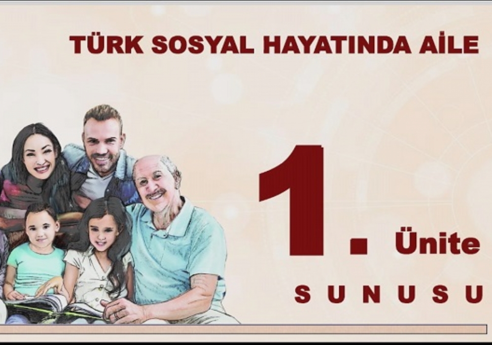 Türk Sosyal Hayatı ve Aile