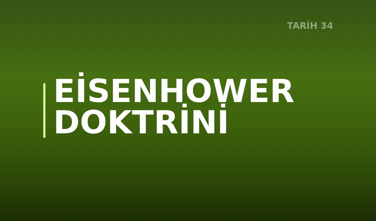EİSENHOWER DOKTRİNİ