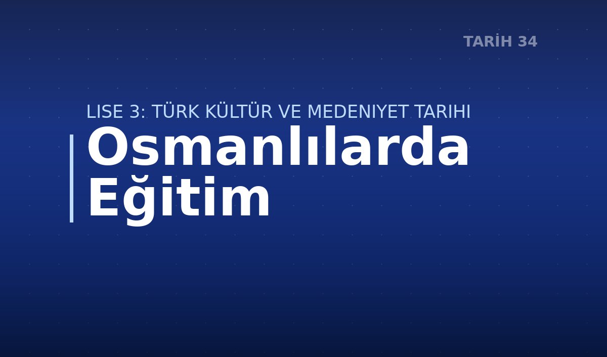 Osmanlılarda Eğitim
