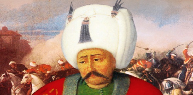 Yavuz Sultan Selim'in Hayat