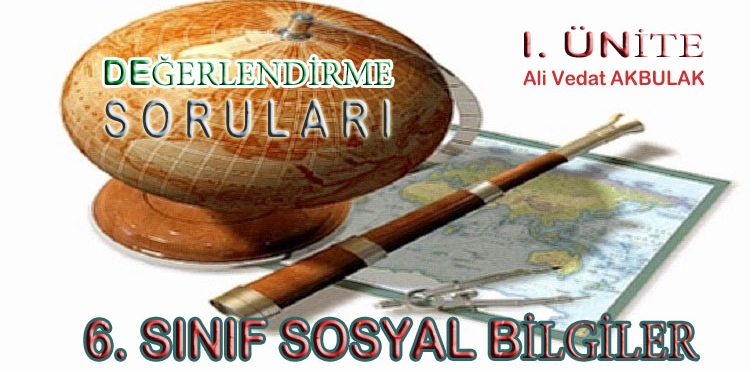 6. Snf Sosyal Bilgiler Deerlendirme Sorular