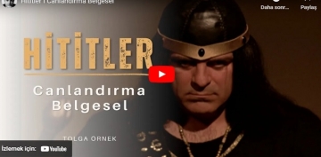 Hititler Belgeseli -Canlandrma