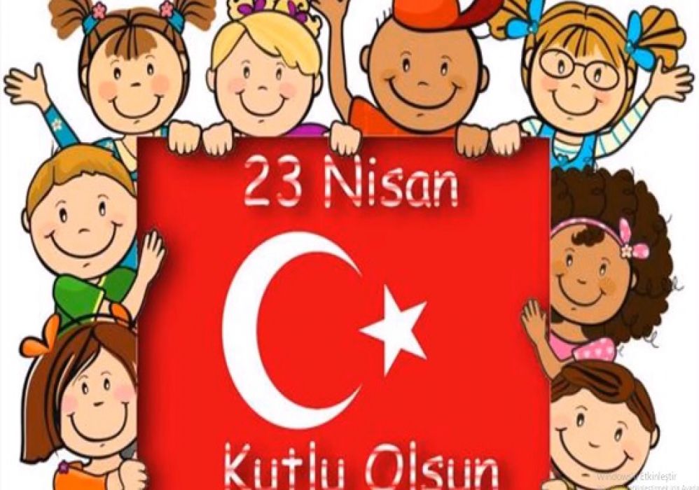 23 Nisan Ulusal Egemenlik ve Çocuk Bayramı