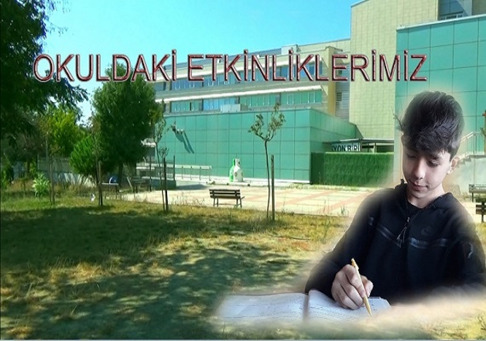 Okul Etkinlikleri-Bahçelievler Cumhuriyet Anadolu Lisesi